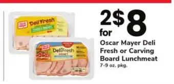 ACME Oscar Mayer Deli Fresh or Carving Board Lunchmeat offer