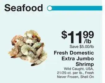 Fairway Store Market Fresh Domestic Extra Jumbo Shrimp offer