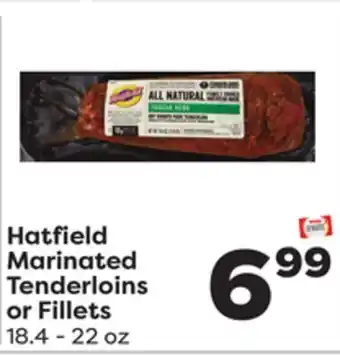 Weis Markets Hatfield Marinated Tenderloins or Fillets offer
