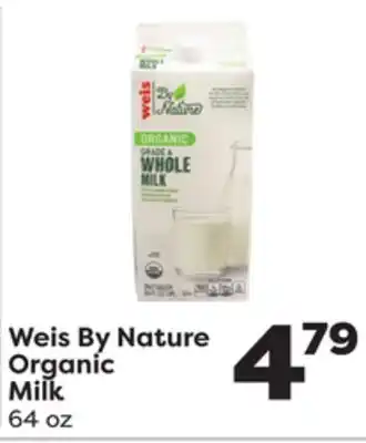 Weis Markets Weis By Nature Organic Milk offer
