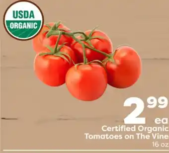 Weis Markets Certified Organic Tomatoes on The Vine offer