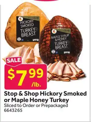 Stop&Shop Stop & Shop Hickory Smoked or Maple Honey Turkey offer