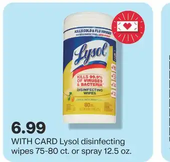 CVS Lysol disinfecting wipes 75-80 ct. or spray 12.5 oz offer