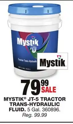 Blain's Farm & Fleet MYSTIK JT-5 TRACTOR TRANS-HYDRAULIC FLUID offer