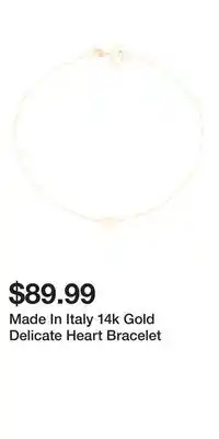 TJ Maxx Made In Italy 14k Gold Delicate Heart Bracelet offer