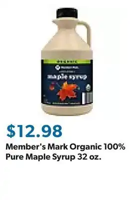 Sam's Club Member's Mark Organic 100% Pure Maple Syrup 32 oz offer