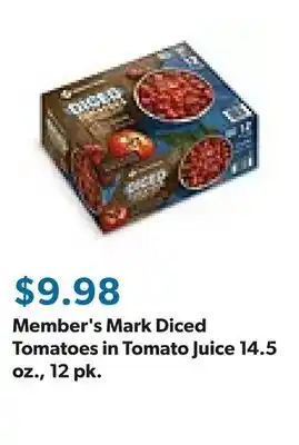 Sam's Club Member's Mark Diced Tomatoes in Tomato Juice 14.5 oz., 12 pk offer