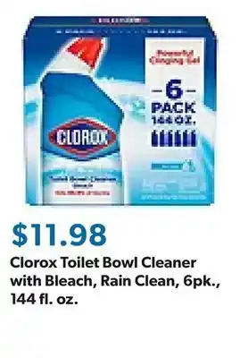 Sam's Club Clorox Toilet Bowl Cleaner with Bleach, Rain Clean, 6pk., 144 fl. oz offer