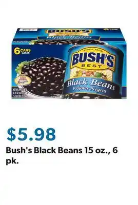 Sam's Club Bush's Black Beans 15 oz., 6 pk offer