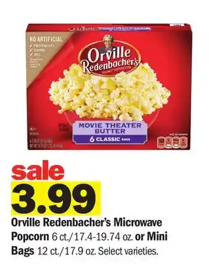 Meijer Orville Redenbacher's Microwave Popcorn 6 ct./17.4-19.74 oz. or Mini Bags 12 ct./17.9 oz offer