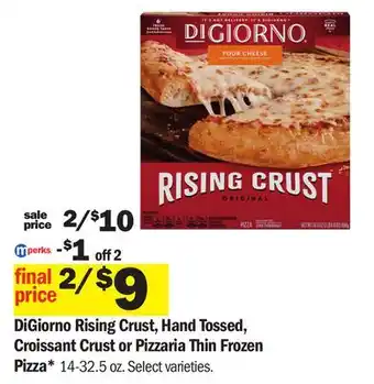 Meijer DiGiorno Rising Crust, Hand Tossed, Croissant Crust or Pizzaria Thin Frozen Pizza offer