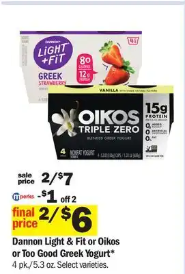 Meijer Dannon Light & Fit or Oikos or Too Good Greek Yogurt offer