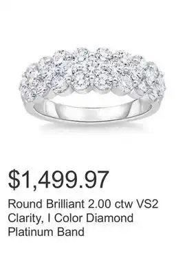 Costco Round Brilliant 2.00 ctw VS2 Clarity, I Color Diamond Platinum Band offer