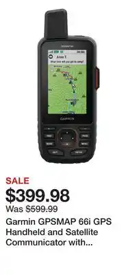 Cabela's Garmin GPSMAP 66i GPS Handheld and Satellite Communicator with inReach Technology offer
