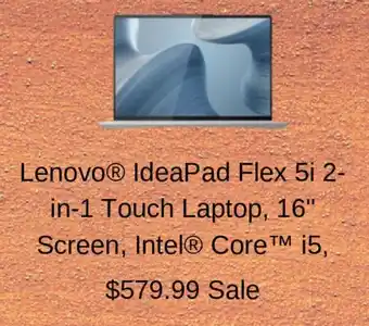 Office Depot Lenovo IdeaPad Flex 5i 2- in-1 Touch Laptop, 16" Screen, Intel Core i5 offer