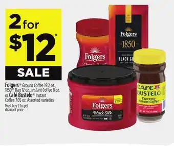 Dollar General Folgers , Café Bustelo offer