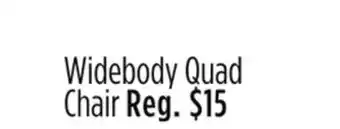 Dollar General Widebody Quad Chair offer