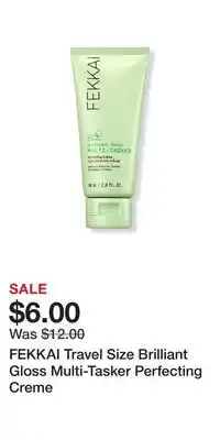 Ulta Beauty FEKKAI Travel Size Brilliant Gloss Multi-Tasker Perfecting Creme offer