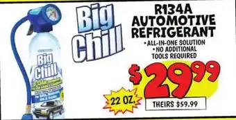 Ollie's BIG CHILL R134A AUTOMOTIVE REFRIGERANT offer