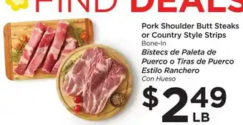 Food 4 Less Pork Shoulder Butt Steaks or Strips offer