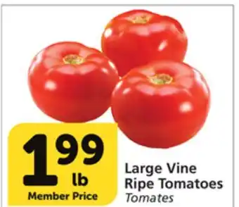 Vons Large Vine Ripe Tomatoes offer