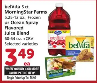 Vons belVita 5 ct. MorningStar Farms 5.25-12 oz., Frozen or Ocean Spray Flavored Juice Blend 60-64 oz offer