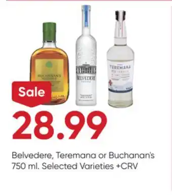 Stater Bros Belvedere, Teremana or Buchanan's offer