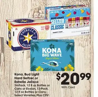 Ralphs Kona, Bud Light Hard Seltzer or Estrella Jalisco offer