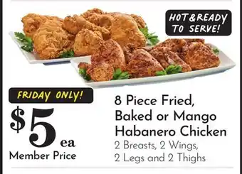 Pavilions 8 Piece Fried, Baked or Mango Habanero Chicken offer