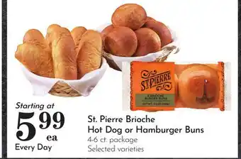 Pavilions St. Pierre Brioche Hot Dog or Hamburger Buns offer