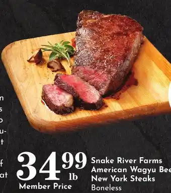 Pavilions Snake River Farms American Wagyu Beef New York Steaks offer