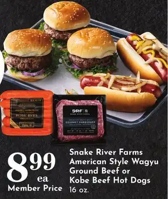 Pavilions Snake River Farms American Style Wagyu Ground Beef or Kobe Beef Hot Dogs offer