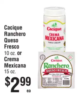 Smart & Final Cacique Ranchero Queso Fresco 10 oz. or Crema Mexicana 15 oz offer