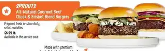 Sprouts Farmers Market SPROUTS All-Natural Gourmet Beef Chuck & Brisket Blend Burgers offer