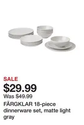 Ikea FÄRGKLAR 18-piece dinnerware set, matte light gray offer