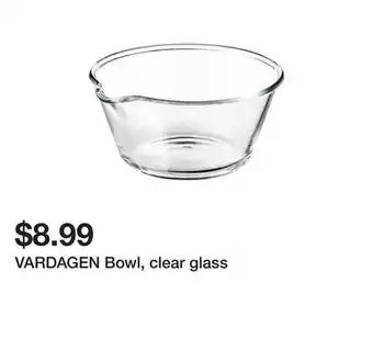 Ikea VARDAGEN Bowl, clear glass offer