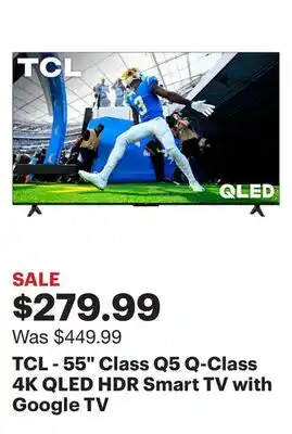 Best Buy TCL - 55 Class Q5 Q-Class 4K QLED HDR Smart TV with Google TV offer