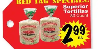 Superior Grocers Superior Tortillas offer
