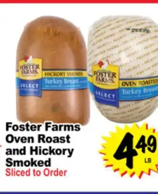 Superior Grocers Foster Farms Oven Roast and Hickory Smoked offer