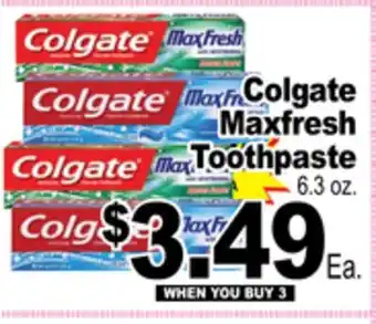 Superior Grocers Colgate Maxfresh Toothpaste offer