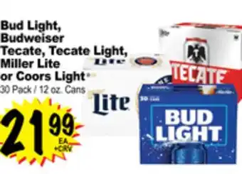 Superior Grocers Bud Light, Budweiser Tecate, Tecate Light, Miller Lite or Coors Light offer