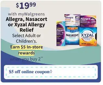 Walgreens Allegra, Nasacort or Xyzal Allergy Relief offer