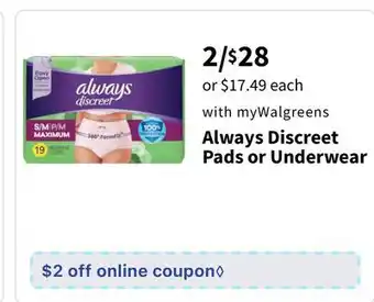 Walgreens Always Discreet Pads or Underwear offer