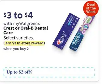 Walgreens Crest or Oral-B Dental Care offer