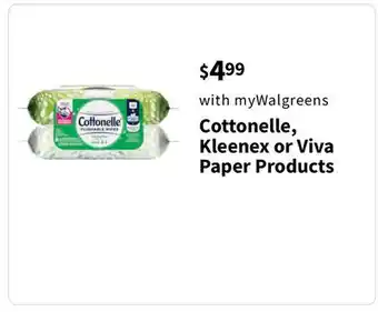 Walgreens Cottonelle, Kleenex or Viva Paper Products offer