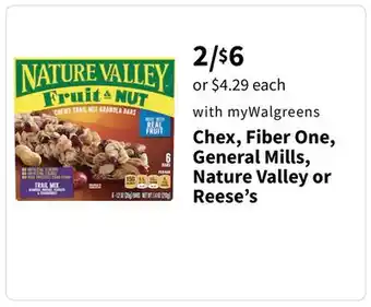 Walgreens Chex, Fiber One, General Mills, Nature Valley or Reese's offer