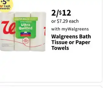 Walgreens Walgreens Bath Tissue or Paper Towels offer