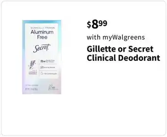 Walgreens Gillette or Secret Clinical Deodorant offer