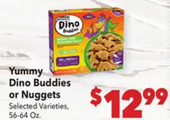 Vallarta Supermarkets Yummy Yummy Dino Buddies or Nuggets offer