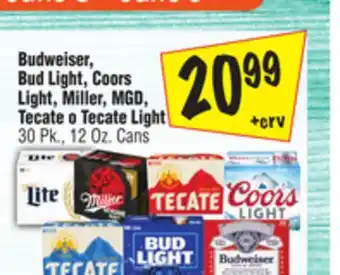 El Super Budweiser, Bud Light, Coors Light, Miller, MGD, Tecate o Tecate Light offer